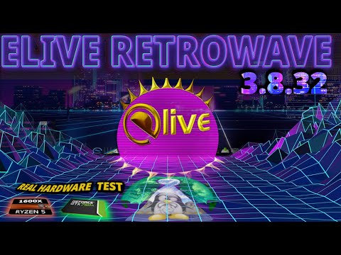 Test Linux Elive RETROWAVE 3.8.32 Powrót do lat 80tych w wykonaniu Debian 11 Real hardware test